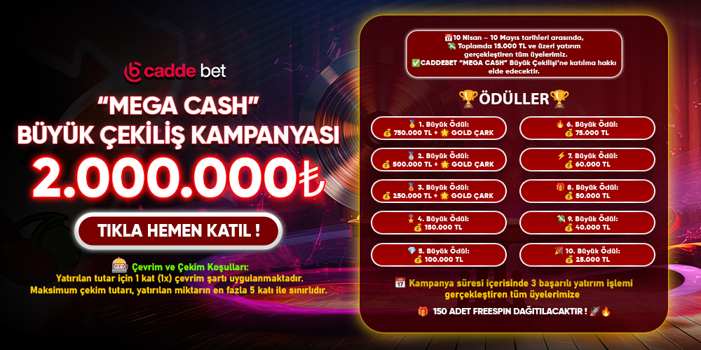 2.000.000 ₺ “MEGA CASH” BÜYÜK ÇEKİLİŞ